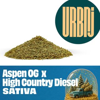 Aspen OG x High Country Diesel Ground Flower Urbnj