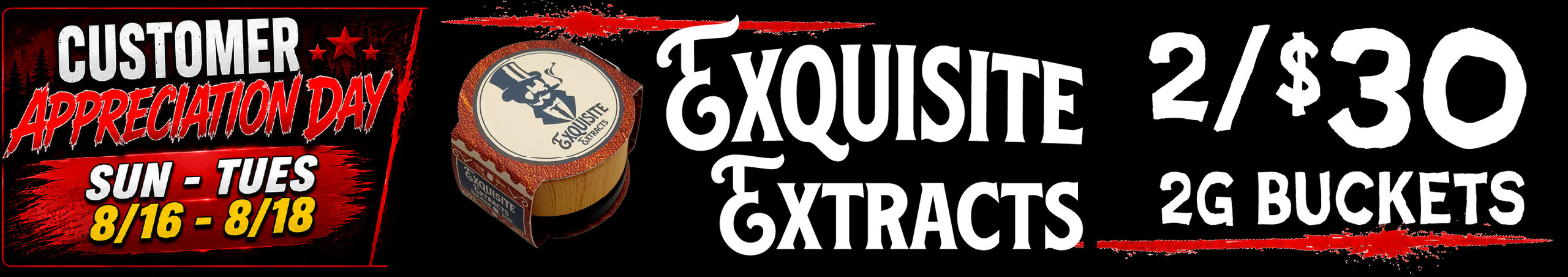 Cannabis Promo, Cannabis Sales, Cannabis Discounts, Cannabis on Sale, Exquisite Extracts 2G Buckets — 2/$30