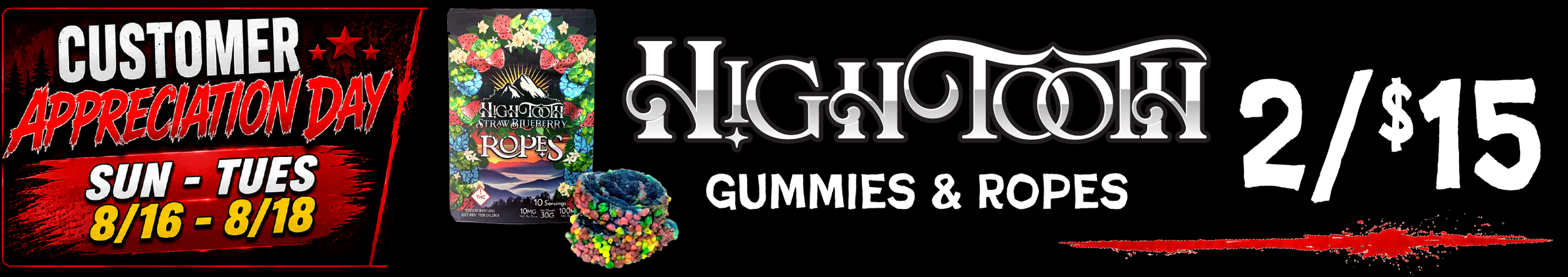 Cannabis Promo, Cannabis Sales, Cannabis Discounts, Cannabis on Sale, HighTooth Gummies/Ropes — 2/$15