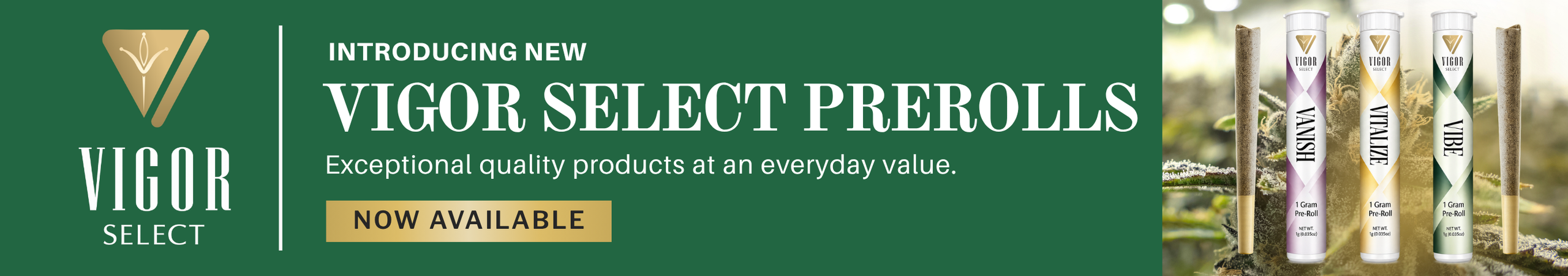 Cannabis Promo, Cannabis Sales, Cannabis Discounts, Cannabis on Sale, 30% Off Vigor Select Prerolls