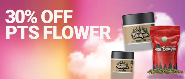 Cannabis Promo, Cannabis Sales, Cannabis Discounts, Cannabis on Sale, PTS 30% Flower
