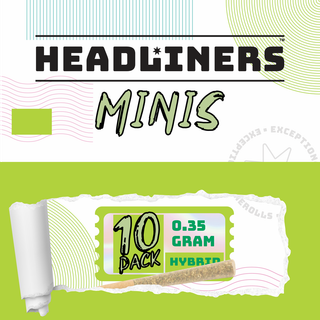 Cannabis Promo, Cannabis Sales, Cannabis Offers, Cannabis on Sale, Headliners: Two 10pks For $40 3