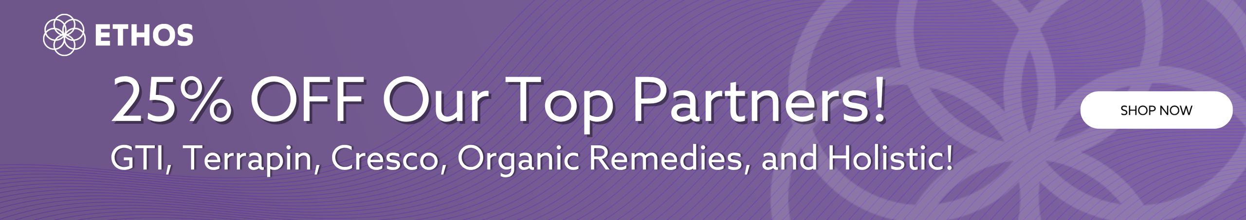 Cannabis Promo, Cannabis Sales, Cannabis Discounts, Cannabis on Sale, 25% OFF Our Top 5 Partners! *NOT Stackable