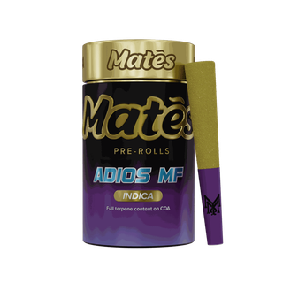 Mates Adios MF Muha Meds