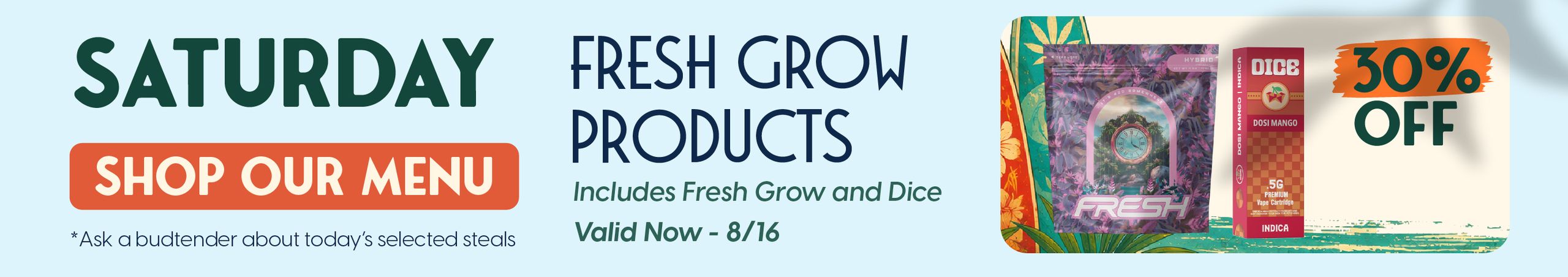 Cannabis Promo, Cannabis Sales, Cannabis Discounts, Cannabis on Sale, 30% Off Fresh Grow Products