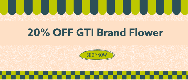 Cannabis Promo, Cannabis Sales, Cannabis Discounts, Cannabis on Sale, 20% OFF &Shine, Rythm, and Good Green Flower! *NOT Stackable