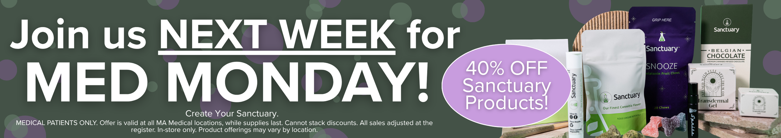 Cannabis Promo, Cannabis Sales, Cannabis Discounts, Cannabis on Sale, MED MONDAY! Happening NEXT WEEK!
