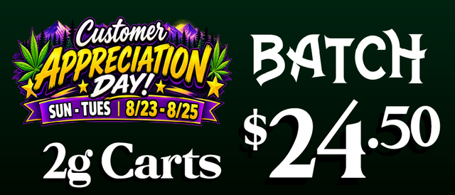 Cannabis Promo, Cannabis Sales, Cannabis Discounts, Cannabis on Sale, Batch 2g carts — $24.50