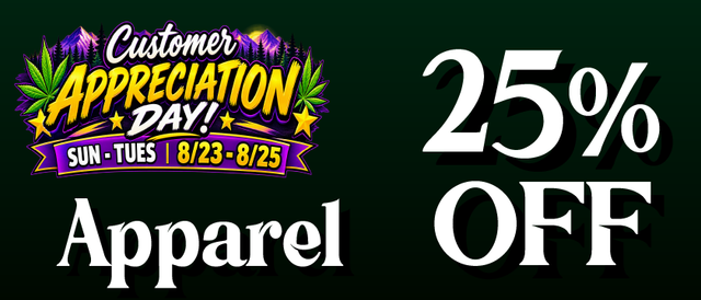 Cannabis Promo, Cannabis Sales, Cannabis Discounts, Cannabis on Sale, Apparel — 25% off