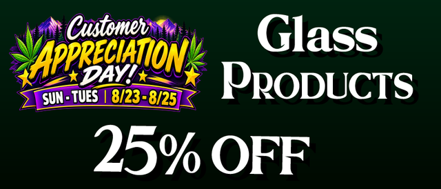 Cannabis Promo, Cannabis Sales, Cannabis Discounts, Cannabis on Sale, Glass products — 25% off