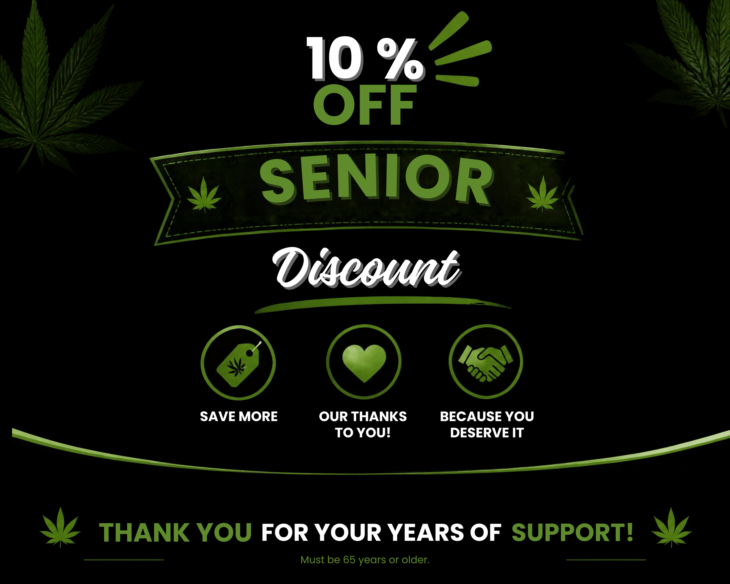 Cannabis Promo, Cannabis Sales, Cannabis Discounts, Cannabis on Sale, Senior AUTO 10%