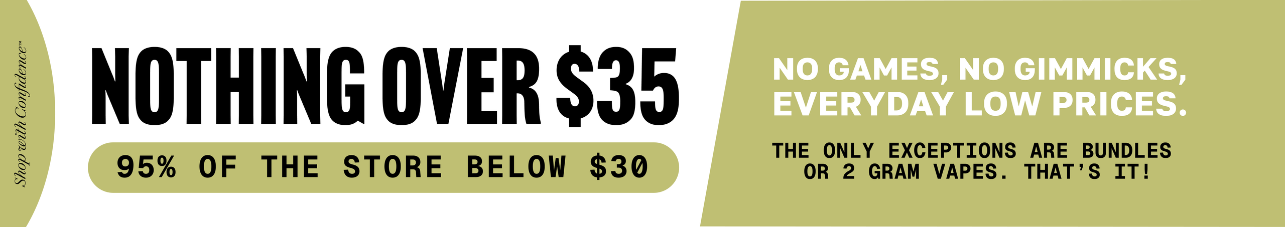 Cannabis Promo, Cannabis Sales, Cannabis Discounts, Cannabis on Sale, NOTHING OVER $35