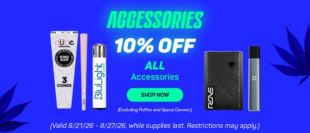 Cannabis Promo, Cannabis Sales, Cannabis Discounts, Cannabis on Sale, 10% OFF ALL Accessories