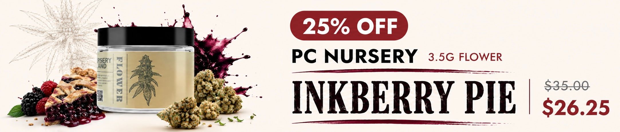 Cannabis Promo, Cannabis Sales, Cannabis Discounts, Cannabis on Sale, 25% Off PC Nursery 3.5g