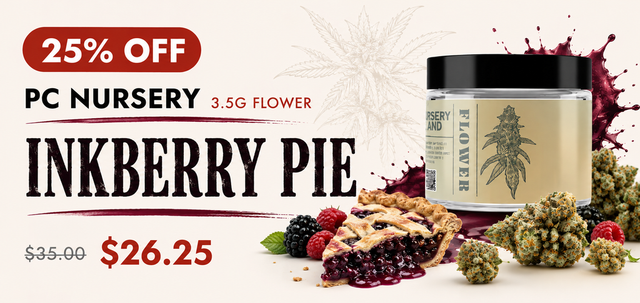 Cannabis Promo, Cannabis Sales, Cannabis Discounts, Cannabis on Sale, 25% Off PC Nursery 3.5g