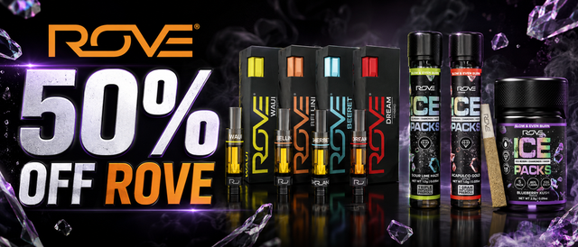 Cannabis Promo, Cannabis Sales, Cannabis Discounts, Cannabis on Sale, 50% Off Rove Products