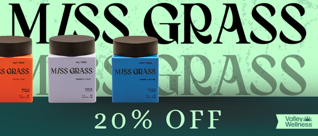 Cannabis Promo, Cannabis Sales, Cannabis Discounts, Cannabis on Sale, 20% Off Miss Grass!