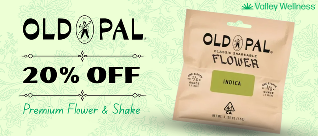 Cannabis Promo, Cannabis Sales, Cannabis Discounts, Cannabis on Sale, 20% Off Old Pal Flower!