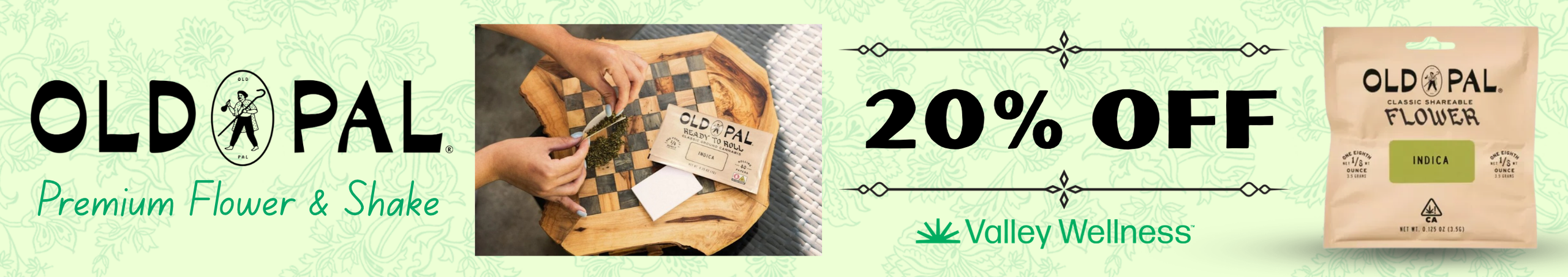 Cannabis Promo, Cannabis Sales, Cannabis Discounts, Cannabis on Sale, 20% Off Old Pal Flower!