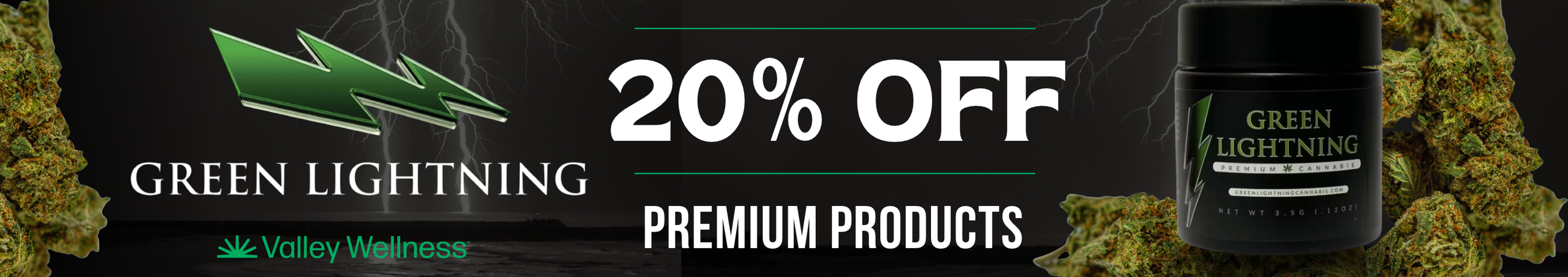Cannabis Promo, Cannabis Sales, Cannabis Discounts, Cannabis on Sale, 20% Off Green Lightning Flower!