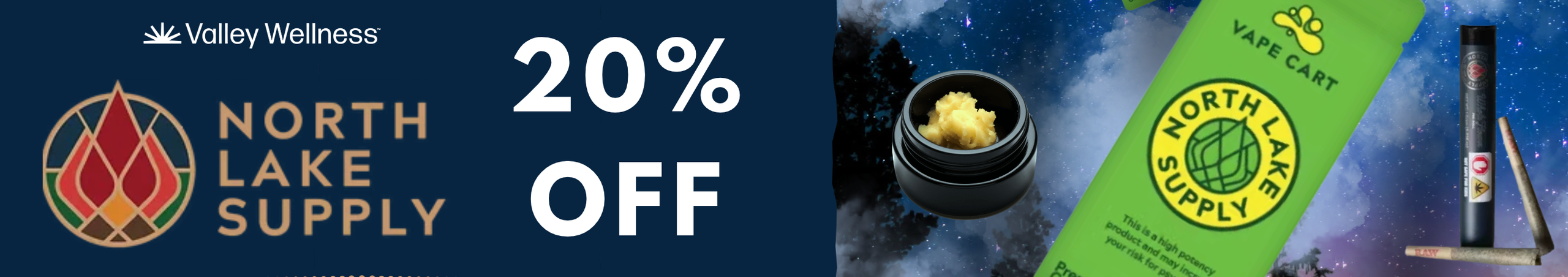 Cannabis Promo, Cannabis Sales, Cannabis Discounts, Cannabis on Sale, 20% Off North Lake Supply Vapes & Pre-Rolls & Concentrates!