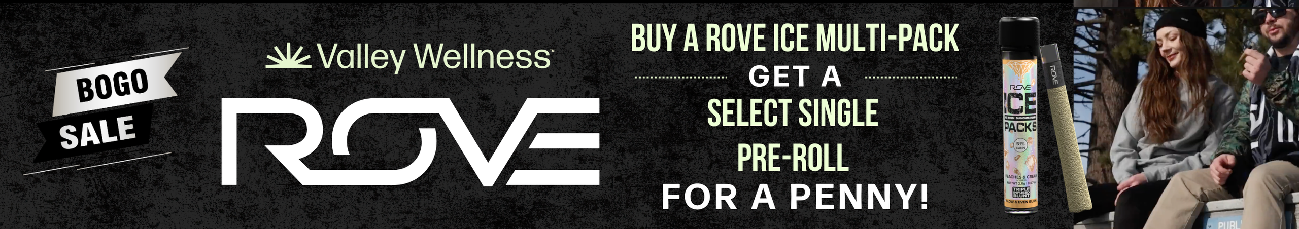 Cannabis Promo, Cannabis Sales, Cannabis Discounts, Cannabis on Sale, Buy A Rove Multi-Pack, Get A Select Pre-Roll For A Penny!