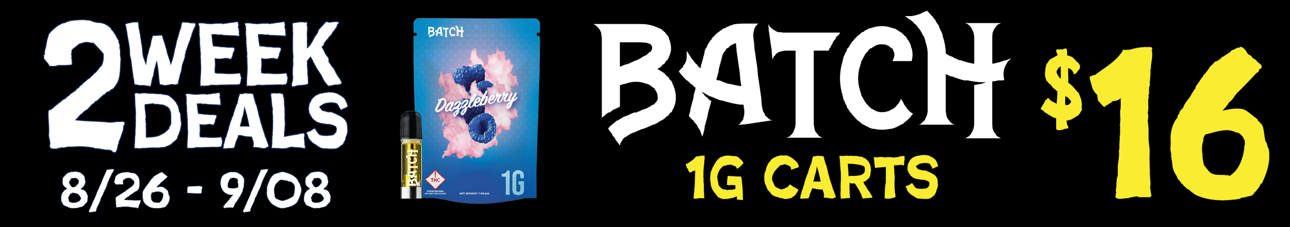 Cannabis Promo, Cannabis Sales, Cannabis Discounts, Cannabis on Sale, Batch 1g carts — $16