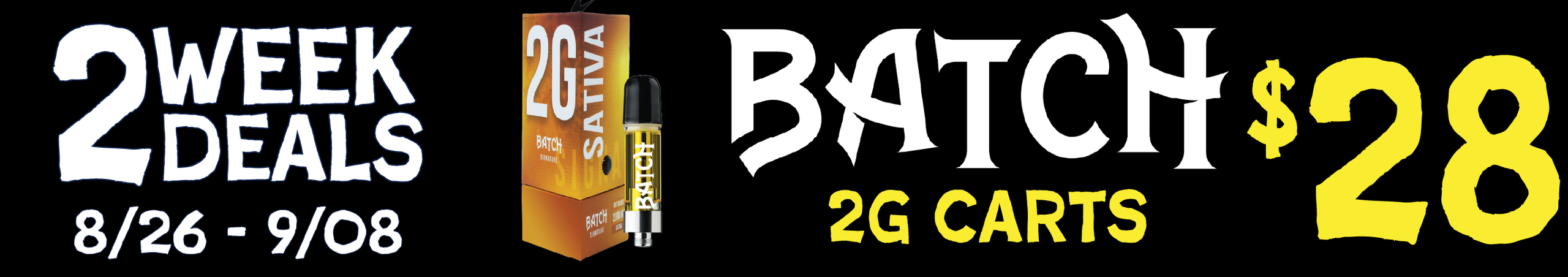 Cannabis Promo, Cannabis Sales, Cannabis Discounts, Cannabis on Sale, Batch 2g carts — $28