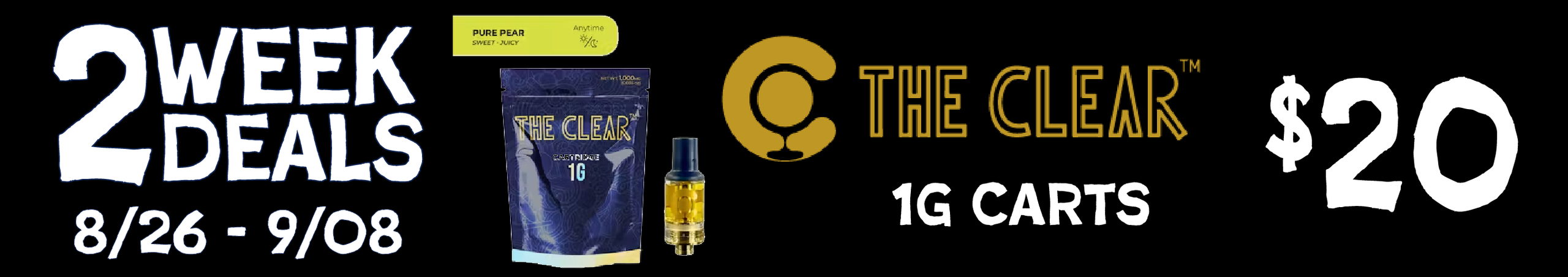 Cannabis Promo, Cannabis Sales, Cannabis Discounts, Cannabis on Sale, The Clear Carts 1G — $20