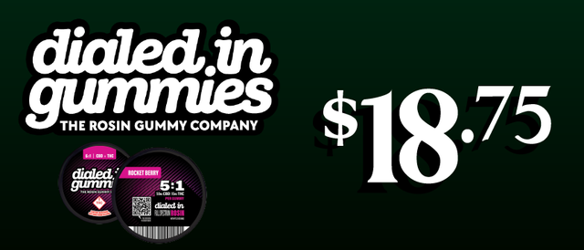 Cannabis Promo, Cannabis Sales, Cannabis Discounts, Cannabis on Sale, Dialed In Gummies — $18.75