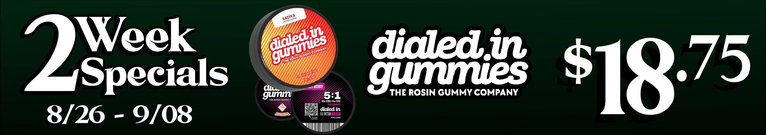 Cannabis Promo, Cannabis Sales, Cannabis Discounts, Cannabis on Sale, Dialed In Gummies — $18.75