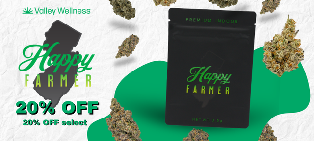 Cannabis Promo, Cannabis Sales, Cannabis Discounts, Cannabis on Sale, 20% Off Select Happy Farmer Flower!