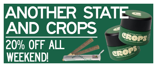 Cannabis Promo, Cannabis Sales, Cannabis Discounts, Cannabis on Sale, Crops and Another State September Sale