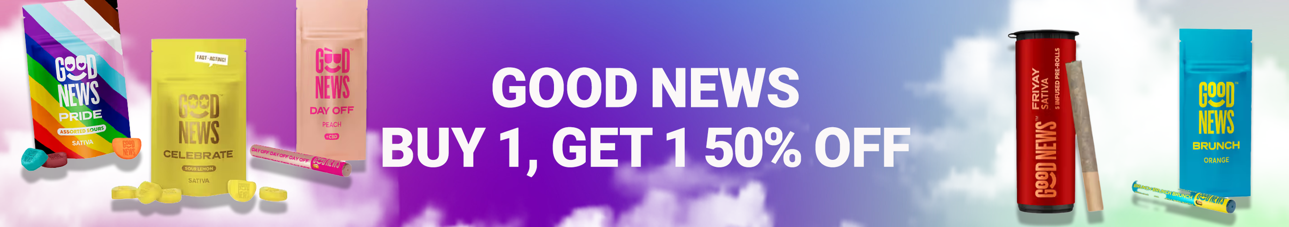 Cannabis Promo, Cannabis Sales, Cannabis Discounts, Cannabis on Sale, Good News Buy 1, Get 1 50% Off