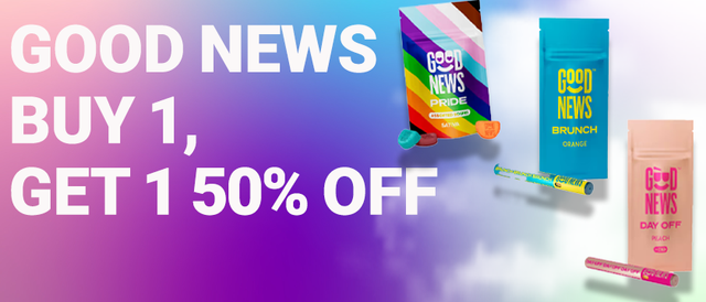 Cannabis Promo, Cannabis Sales, Cannabis Discounts, Cannabis on Sale, Good News Buy 1, Get 1 50% Off