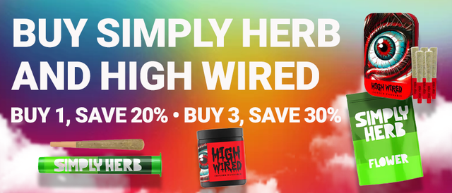 Cannabis Promo, Cannabis Sales, Cannabis Discounts, Cannabis on Sale, Simply Herb + High Wired Buy More Save More