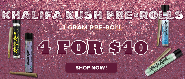 Cannabis Promo, Cannabis Sales, Cannabis Offers, Cannabis on Sale, Khalifa 1g PR - 4 FOR $40