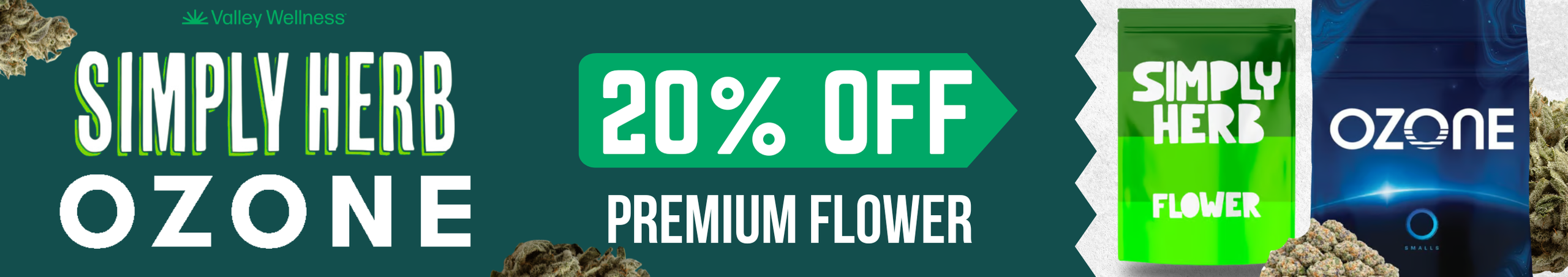 Cannabis Promo, Cannabis Sales, Cannabis Discounts, Cannabis on Sale, 20% Off Ozone & Simply Herb Flower!