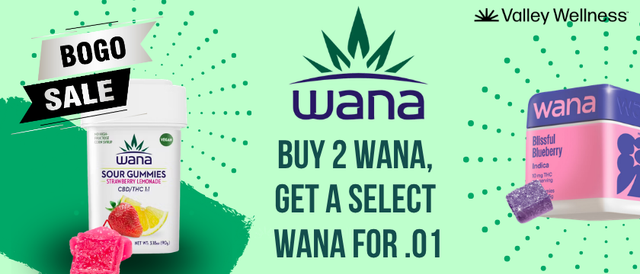 Cannabis Promo, Cannabis Sales, Cannabis Discounts, Cannabis on Sale, Buy 2 Wana, Get A Select Wana For 0.01!