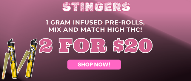 Cannabis Promo, Cannabis Sales, Cannabis Offers, Cannabis on Sale, Stingers - Mix & Match - 2 for $20