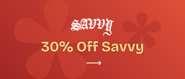 Cannabis Promo, Cannabis Sales, Cannabis Discounts, Cannabis on Sale, 30% Off Savvy