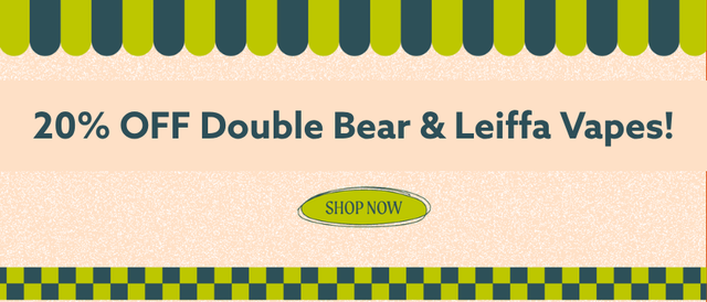 vape sale event coupon 20% OFF Double Bear & Leiffa Vapes! *NOT Stackable | Cannabis Discounts at Ethos Hazleton, PA Pearl White Blend:Blue Freeze can you buy vapes
