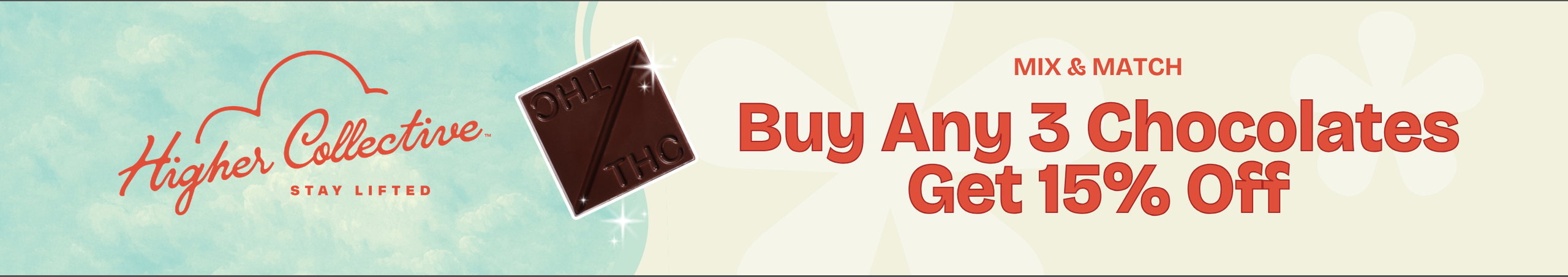 Cannabis Promo, Cannabis Sales, Cannabis Discounts, Cannabis on Sale, Buy Any Three Chocolates Get 15% Off