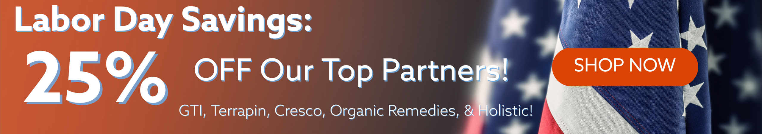 Cannabis Promo, Cannabis Sales, Cannabis Discounts, Cannabis on Sale, 25% OFF Our Top 5 Partners! *NOT Stackable