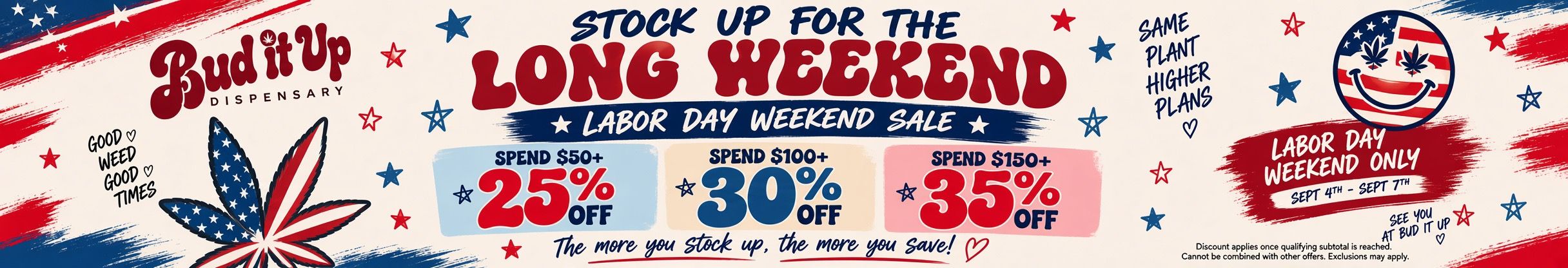 Cannabis Promo, Cannabis Sales, Cannabis Discounts, Cannabis on Sale, LABOR DAY WEEKEND
