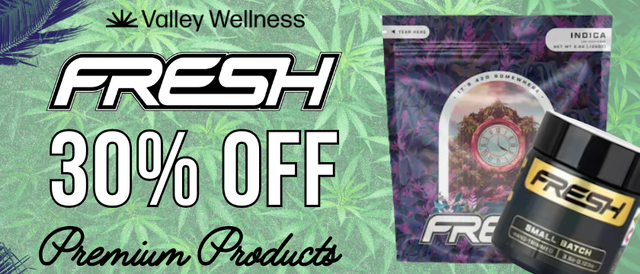 Cannabis Promo, Cannabis Sales, Cannabis Discounts, Cannabis on Sale, 30% Off Fresh Grow!