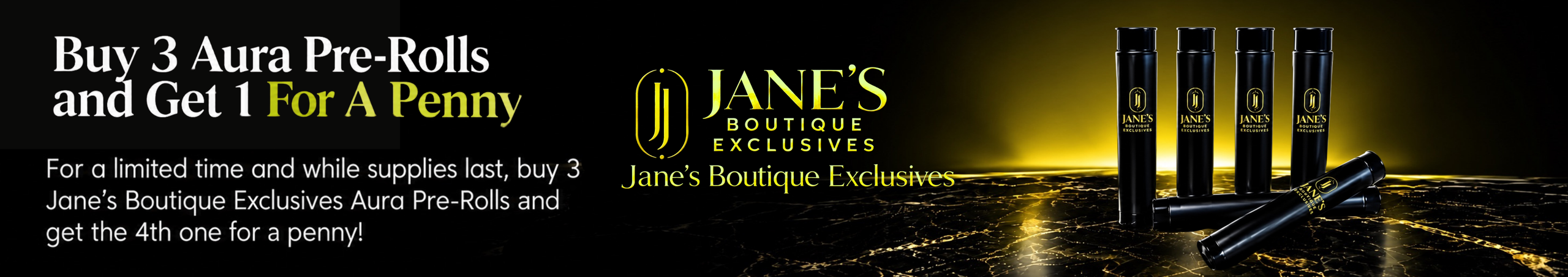 Cannabis Promo, Cannabis Sales, Cannabis Discounts, Cannabis on Sale, Jane's Boutique Exclusive Buy 3 Get 1
