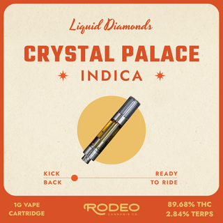 Liquid Diamonds Crystal Palace Rodeo Cannabis