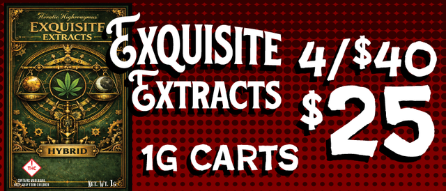 Cannabis Promo, Cannabis Sales, Cannabis Discounts, Cannabis on Sale, Exquisite Extracts Carts 1g — 4/$40