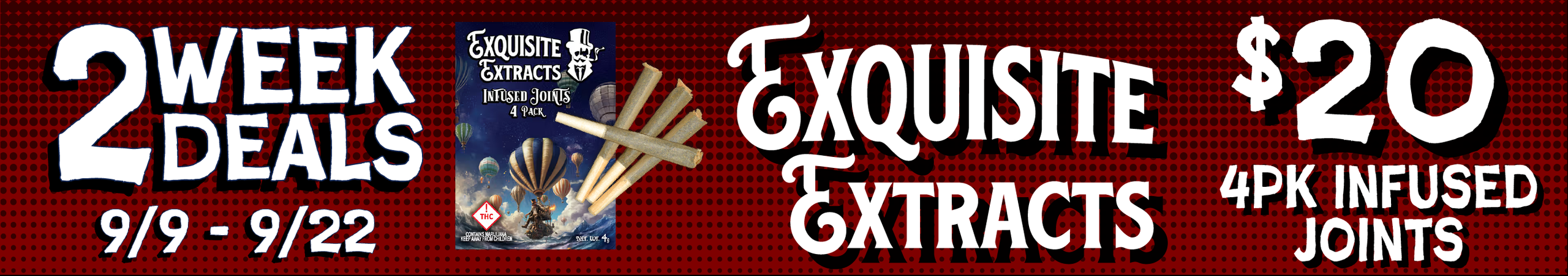 Cannabis Promo, Cannabis Sales, Cannabis Discounts, Cannabis on Sale, Exquisite Extracts 4 pk infused joints — $20